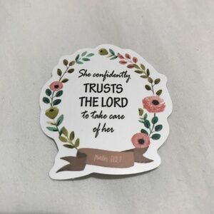 3/$15 - She Confidently Trusts the Lord to Take Care of Her Sticker Flower